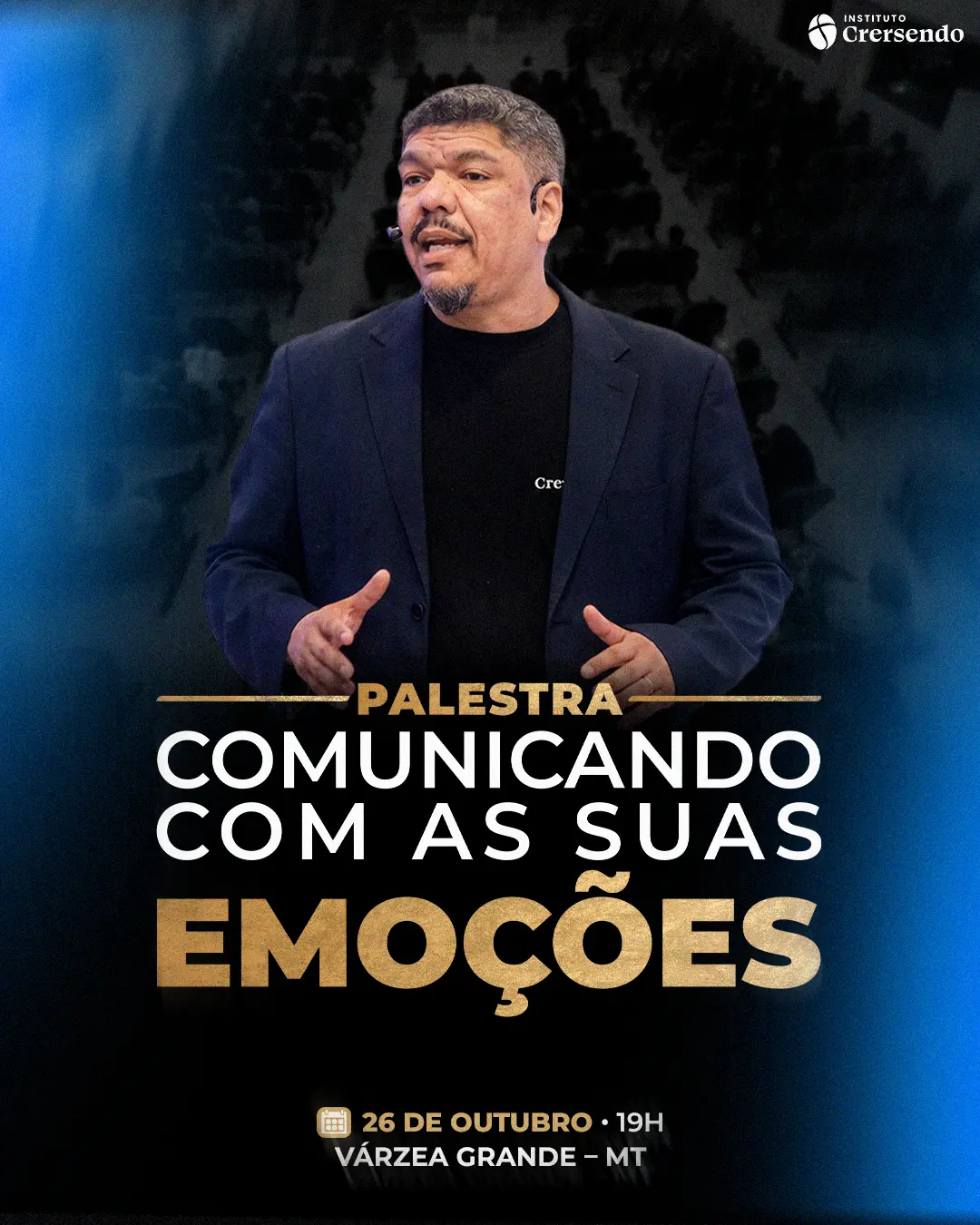 Arte oficial da palestra Comunicando com as Suas Emoções, com Coronel Roberto Gonçalves, em 26 de outubro às 19h